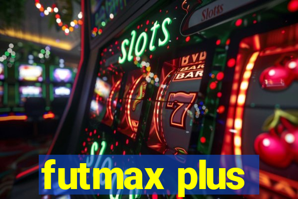 futmax plus